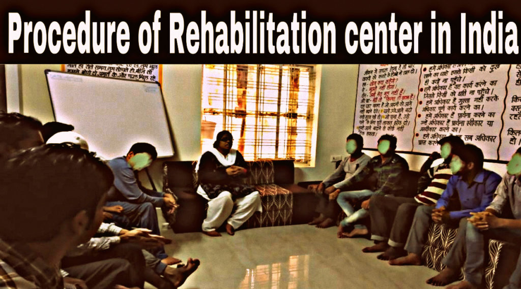 Procedure Of Rehabilitation Centre In India – Shri GKS Nasha Mukti ...